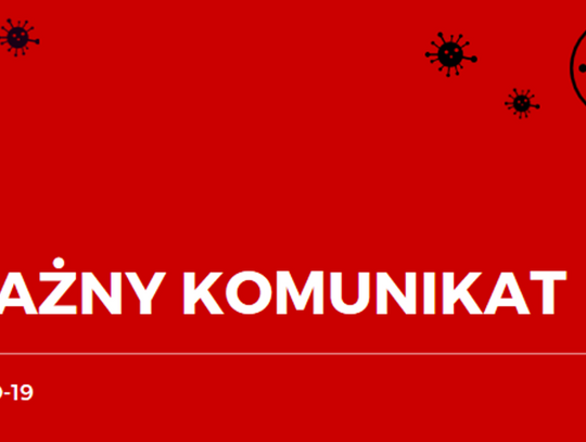 Covid-19 - ważny komunikat!!! Covid-19 - ważny komunikat!!!