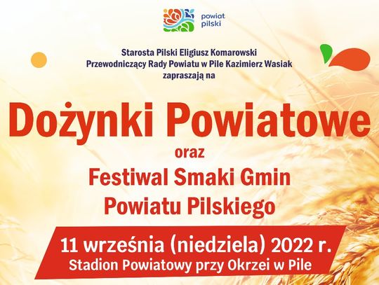 Dożynki powiatowe i festiwal Smaki Gmin Powiatu Pilskiego