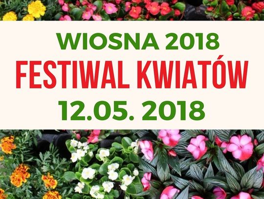 Festiwal Kwiatów – Wiosna 2018