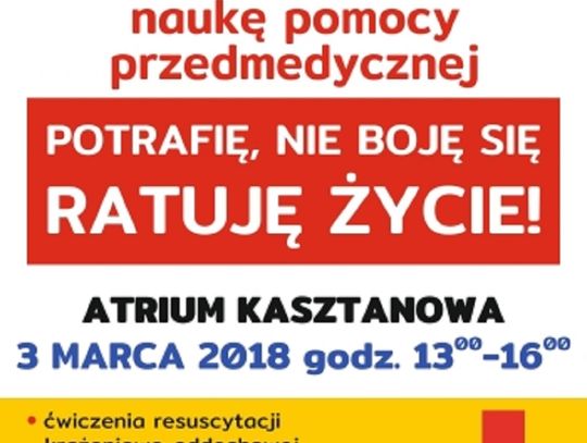 Potrafię, nie boję się, ratuję życie