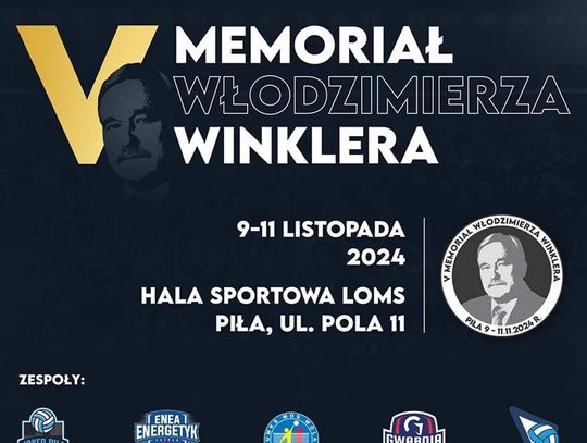 Zapraszam na V Memoriał Włodzimierza Winklera!