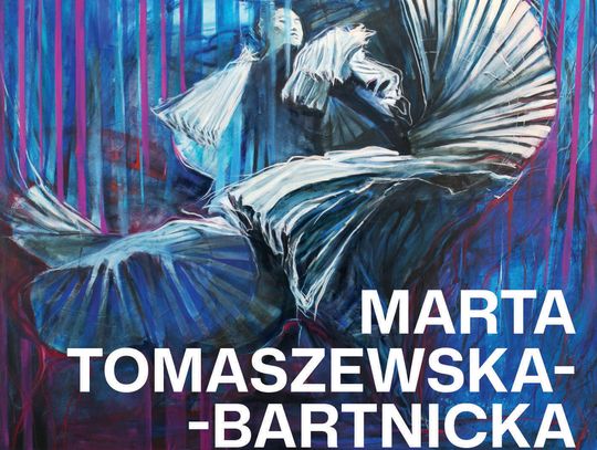 Zostawi nam ślady echa - Marta Tomaszewska - Bartnicka z wystawą w Pile