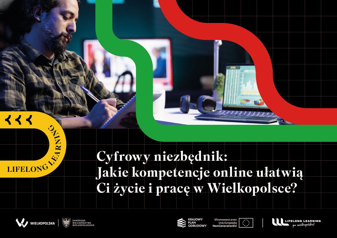 Cyfrowy niezbędnik: Jakie kompetencje online ułatwią ci życie i pracę w Wielkopolsce?