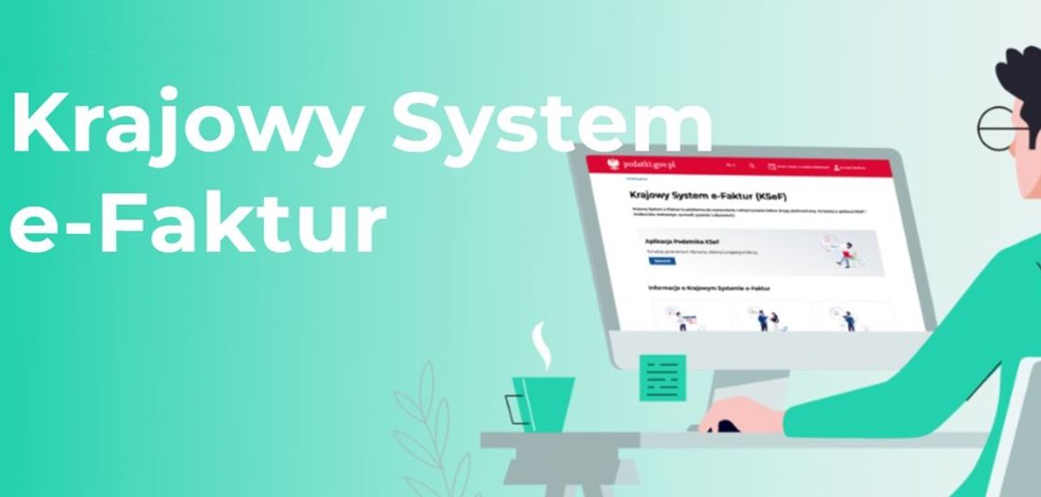 Krajowy System e-Faktur – co warto wiedzieć Krajowy System e-Faktur – co warto wiedzieć