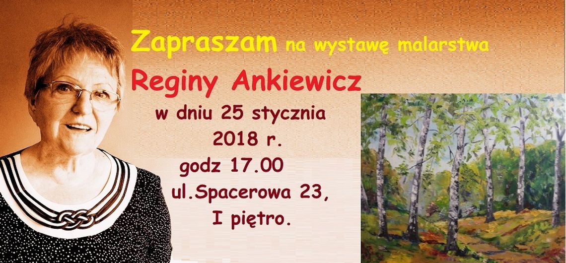 Wystawa malarstwa Reginy Ankiewicz